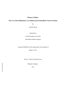 Memory Politics: The Use of the Holodomor as a Political and