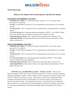 NEWS RELEASE Molson Coors Reports 2016 Fourth Quarter and