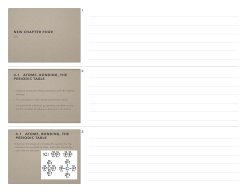 NEW CHAPTER FOUR 4-1 ATOMS, BONDING, THE PERIODIC