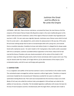 Justinian the Great and his efforts to Re-unite the Empire