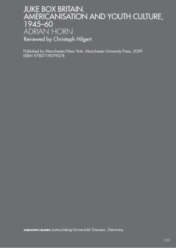 juke box britain. americanisation and youth culture, 1945&ndash;60 adrian