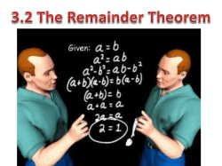 Lesson 6 The Remainder Theorem