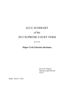 ACLU SUMMARY of the 2015 SUPREME COURT TERM * * *