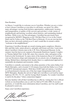 Dear Resident, As Mayor, I would like to welcome you to Carrollton