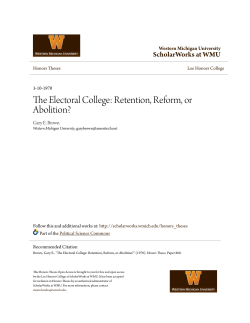 The Electoral College: Retention, Reform, or Abolition?