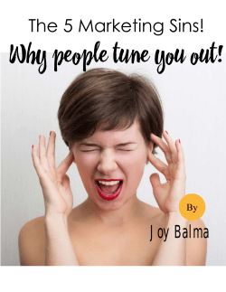 The 5 Marketing Sins! Why people tune you out!