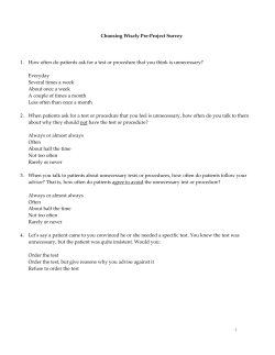 Choosing Wisely Pre-Project Survey 1. How often do patients ask for