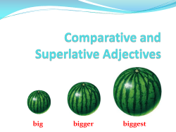 Comparative and Superlative Adjectives