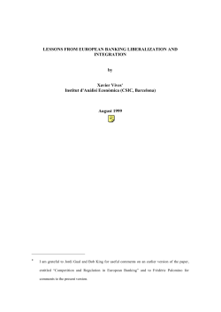 LESSONS FROM EUROPEAN BANKING LIBERALIZATION AND