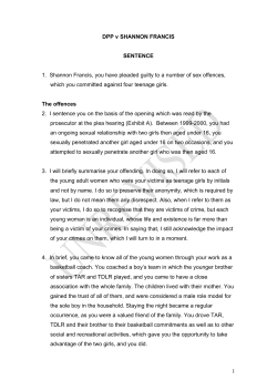 1 DPP v SHANNON FRANCIS SENTENCE 1. Shannon Francis, you