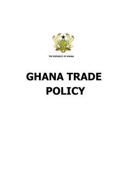 GHANA TRADE POLICY - Ghana Chamber of Commerce