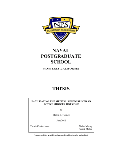 Facilitating the medical response into an active shooter hot zone