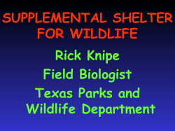 SUPPLEMENTAL SHELTER FOR WILDLIFE