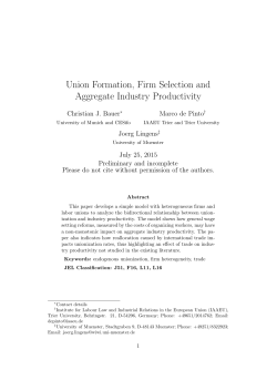 Union Formation, Firm Selection and Aggregate Industry