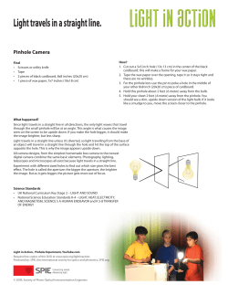 Light travels in a straight line.