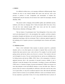 I. STRESS It is difficult to define stress, as its meaning is different to