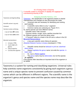 Taxonomy is a system for naming and classifying organisms
