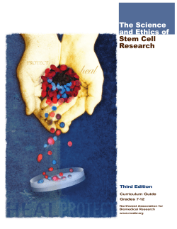 The Science and Ethics of Stem Cell Research