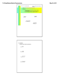 7.2 Simplifying Radical Expressions May 04, 2011