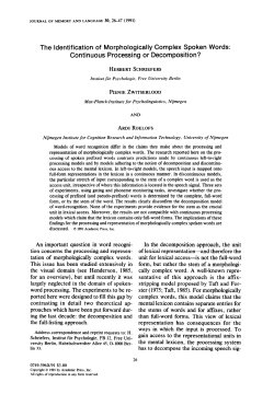 The Identification of Morphologically Complex Spoken Words