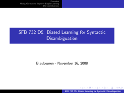 SFB 732 D5: Biased Learning for Syntactic Disambiguation