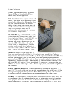 Product Application Maintain room temperature above 10 degrees