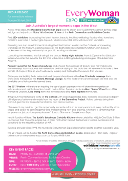 Join Australia`s largest women`s expo in the West. KEY EVENT FACTS