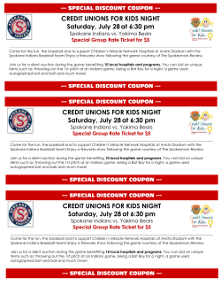 CREDIT UNIONS FOR KIDS NIGHT Saturday, July 28at 6:30 pm