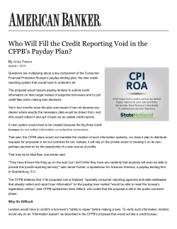 Who Will Fill the Credit Reporting Void in the CFPB`s Payday Plan?