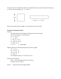 The square and the rectangle shown below are equivalent figures