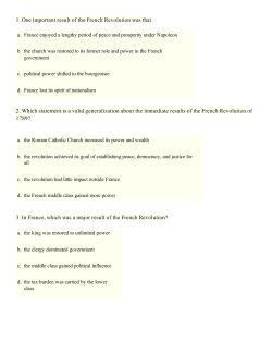 1. One important result of the French Revolution was that 2. Which