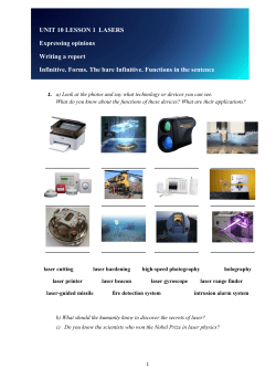 UNIT 10 LESSON 1 LASERS Expressing opinions Writing a report