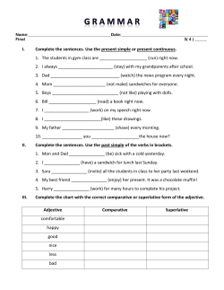 I. Complete the chart with past and past participle of the verbs given