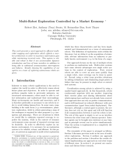 Multi-Robot Exploration Controlled by a Market Economy &lowast; 1