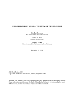 unshackling short sellers: the repeal of the uptick rule