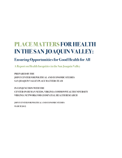 Place Matters for HealtH in tHe san Joaquin Valley