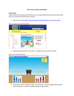 Title: Forces, Friction and Motion Introduction Today we will learn