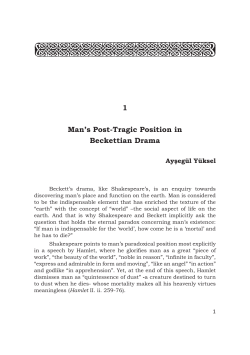 1 Man`s Post-Tragic Position in Beckettian Drama