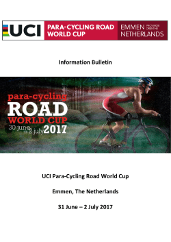 Information Bulletin UCI Para-Cycling Road World Cup Emmen, The