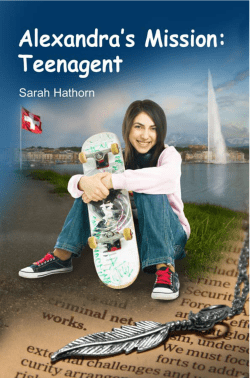 Alexandra`s Mission: Teenagent