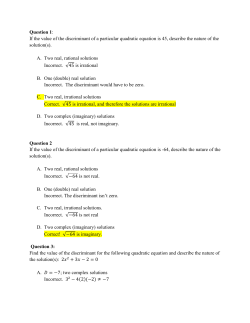 If the value of the discriminant of a particular quadratic equation is