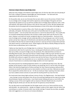 Chairman`s Report Western Cape Bridge Union 2016 saw many