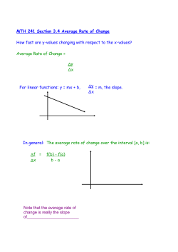MTH 241 Section 3.4 Average Rate of Change How fast are y