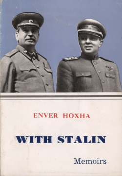 Enver Hoxha. "With Stalin (memoirs)"