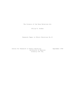 The Origins of the Race Relations Act Philip N. Sooben Research