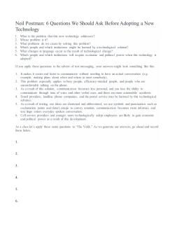 Neil Postman`s 6 questions