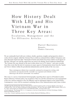 How History Dealt With LBJ and His Vietnam War in Three Key Areas: