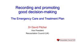 Recording and promoting good decision
