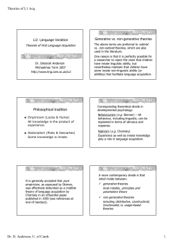 Theories of L1 Acq. Dr. D. Anderson, U. of Camb. 1 Philosophical