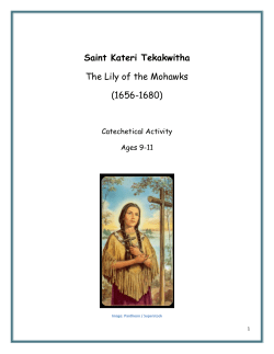 Saint Kateri Tekakwitha The Lily of the Mohawks (1656